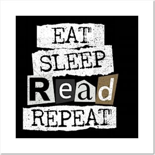 Eat. Sleep. Read. Repeat Bookworm Lovers Posters and Art